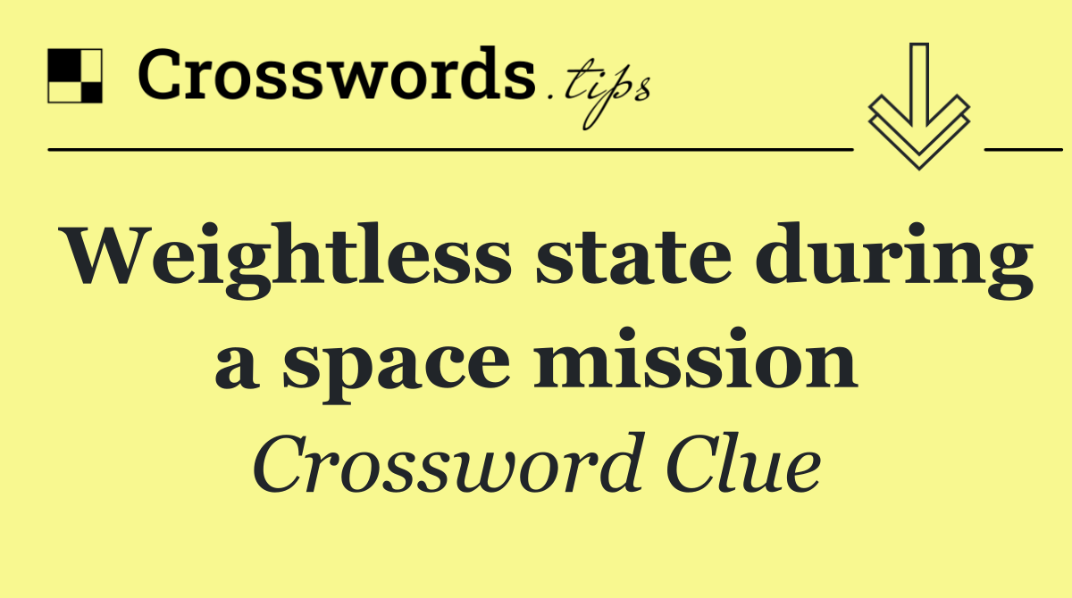 Weightless state during a space mission