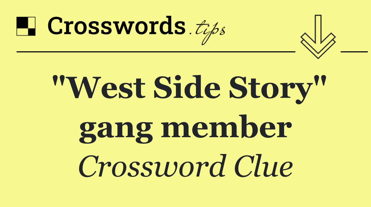 "West Side Story" gang member