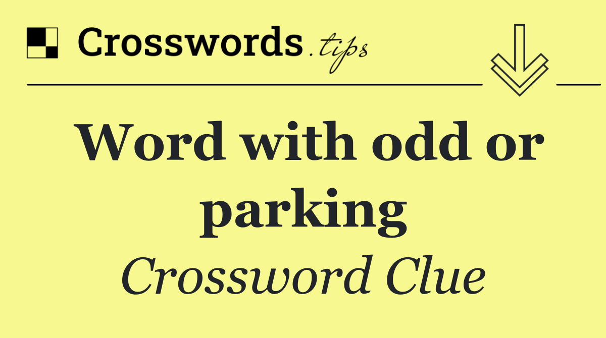 Word with odd or parking