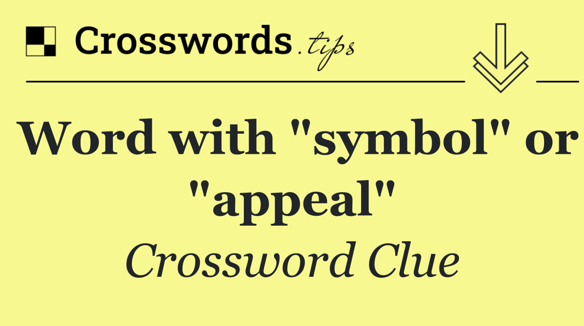 Word with "symbol" or "appeal"