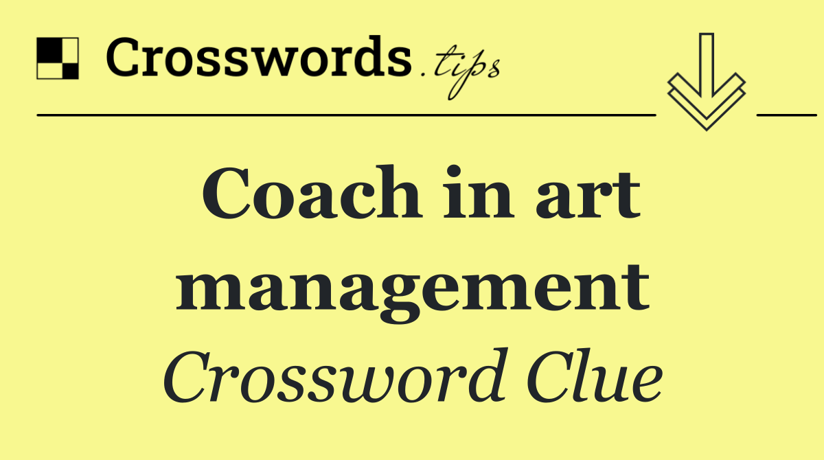 Coach in art management