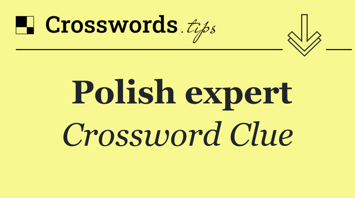 Polish expert