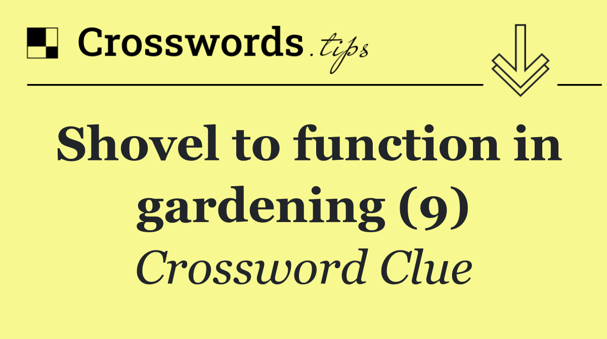 Shovel to function in gardening (9)