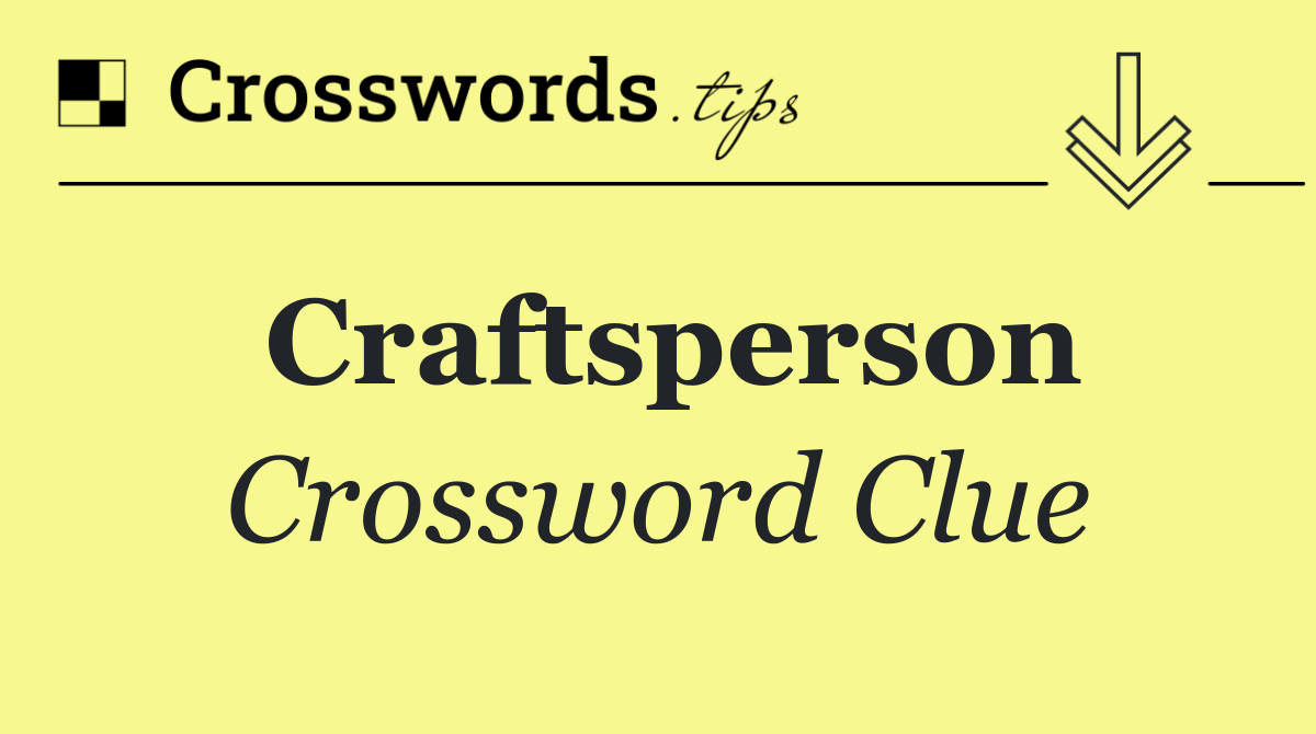 Craftsperson