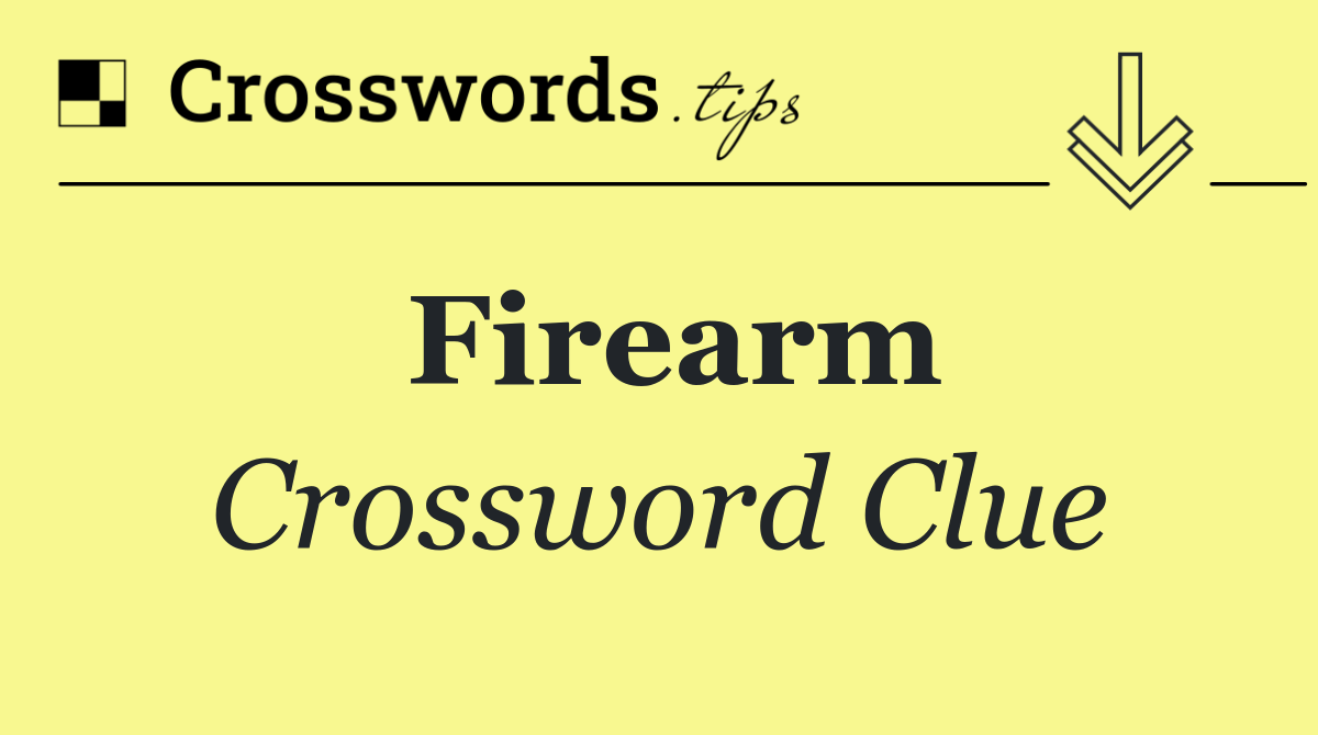 Firearm