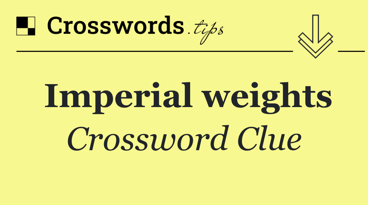 Imperial weights