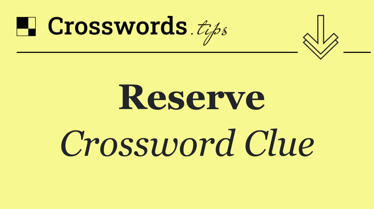 Reserve