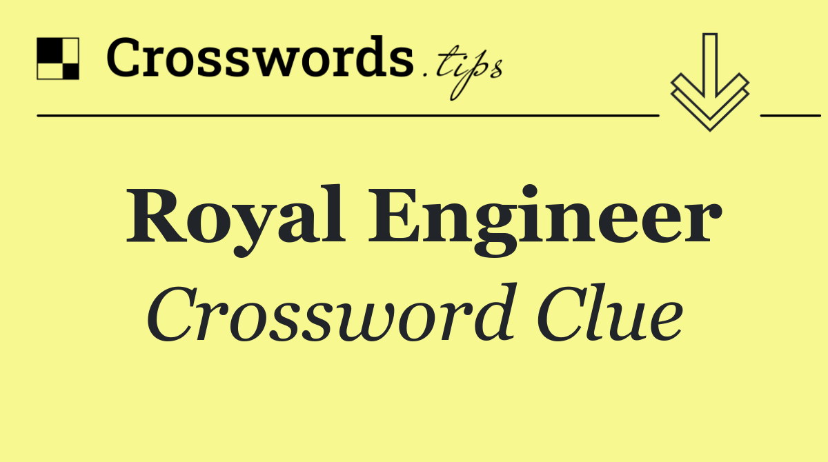 Royal Engineer