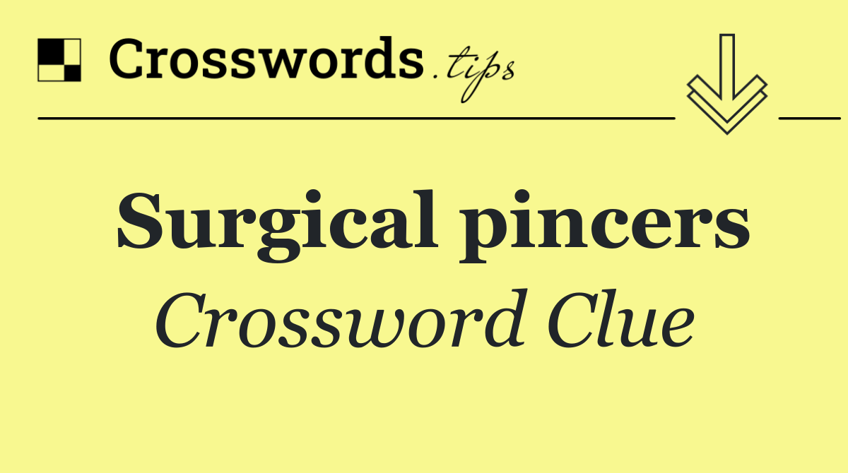 Surgical pincers