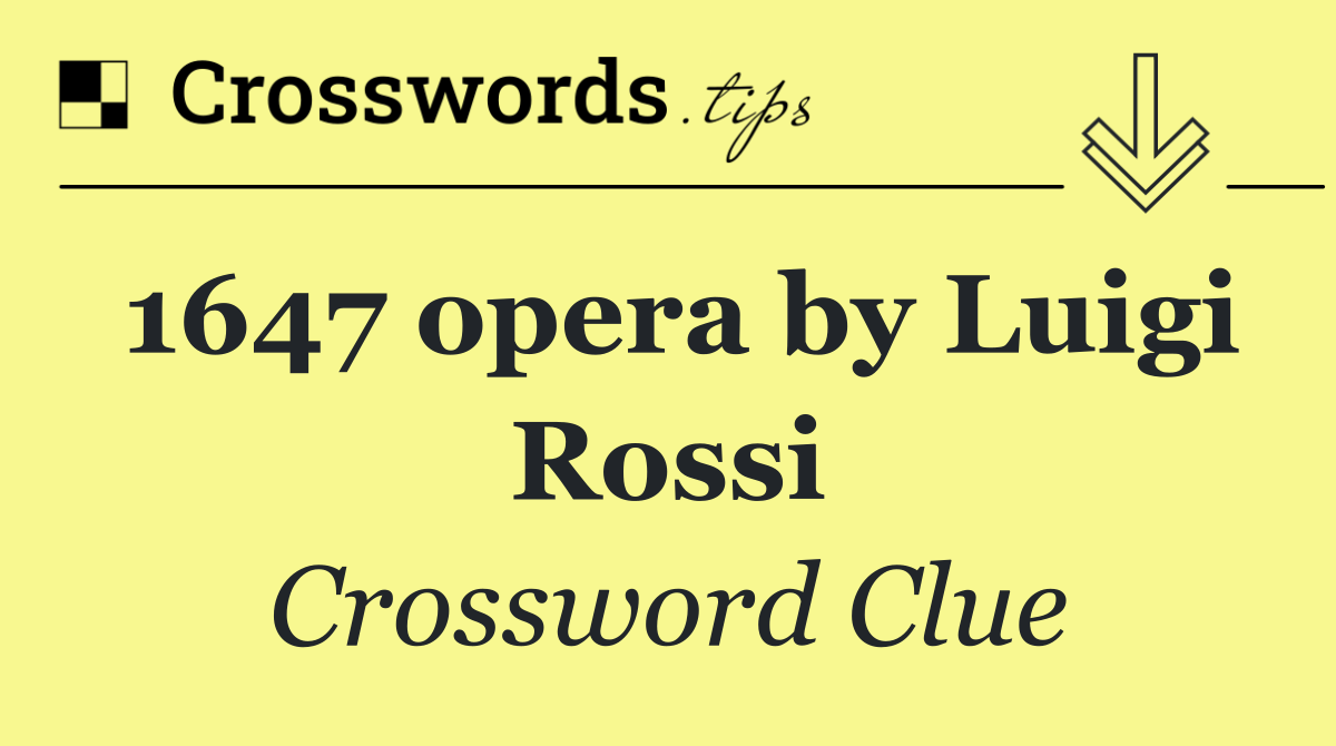 1647 opera by Luigi Rossi