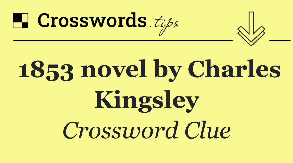 1853 novel by Charles Kingsley