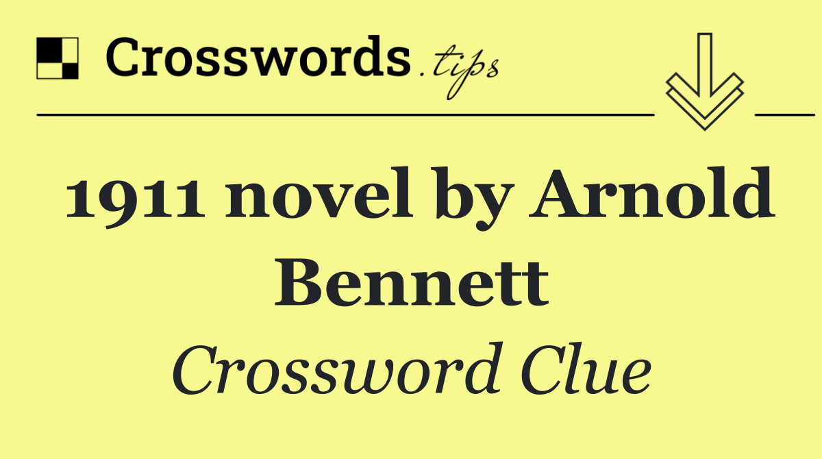 1911 novel by Arnold Bennett