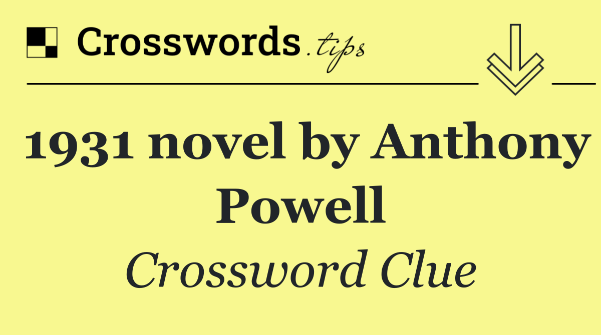 1931 novel by Anthony Powell