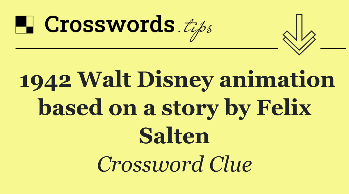 1942 Walt Disney animation based on a story by Felix Salten