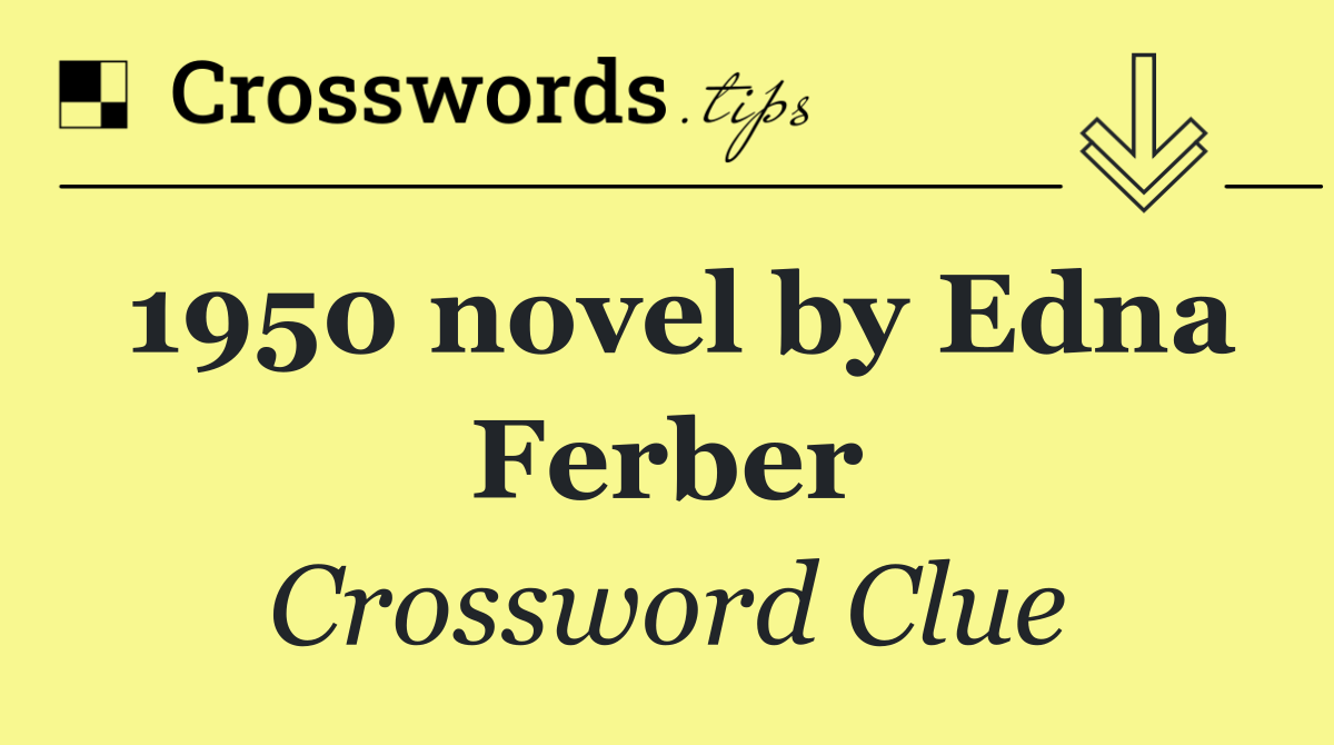 1950 novel by Edna Ferber