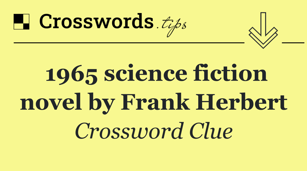 1965 science fiction novel by Frank Herbert