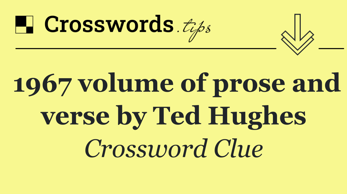 1967 volume of prose and verse by Ted Hughes