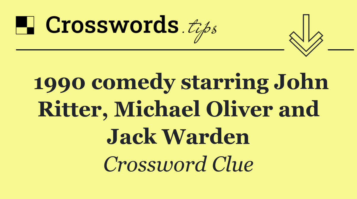 1990 comedy starring John Ritter, Michael Oliver and Jack Warden