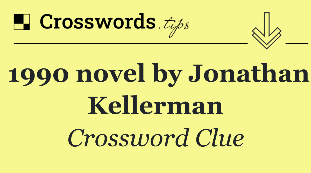 1990 novel by Jonathan Kellerman