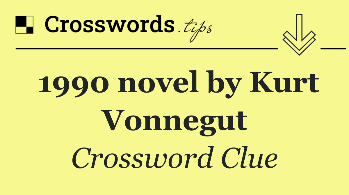 1990 novel by Kurt Vonnegut