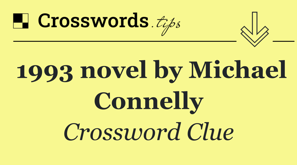 1993 novel by Michael Connelly