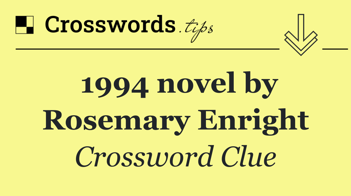 1994 novel by Rosemary Enright