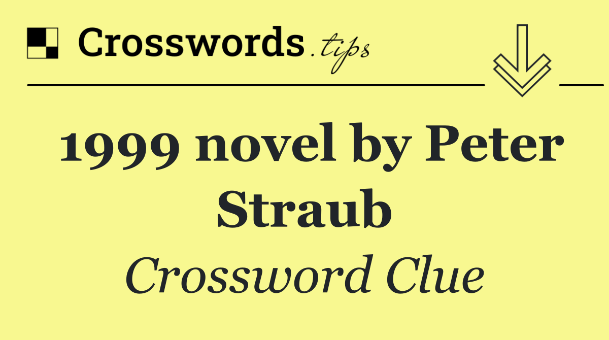 1999 novel by Peter Straub