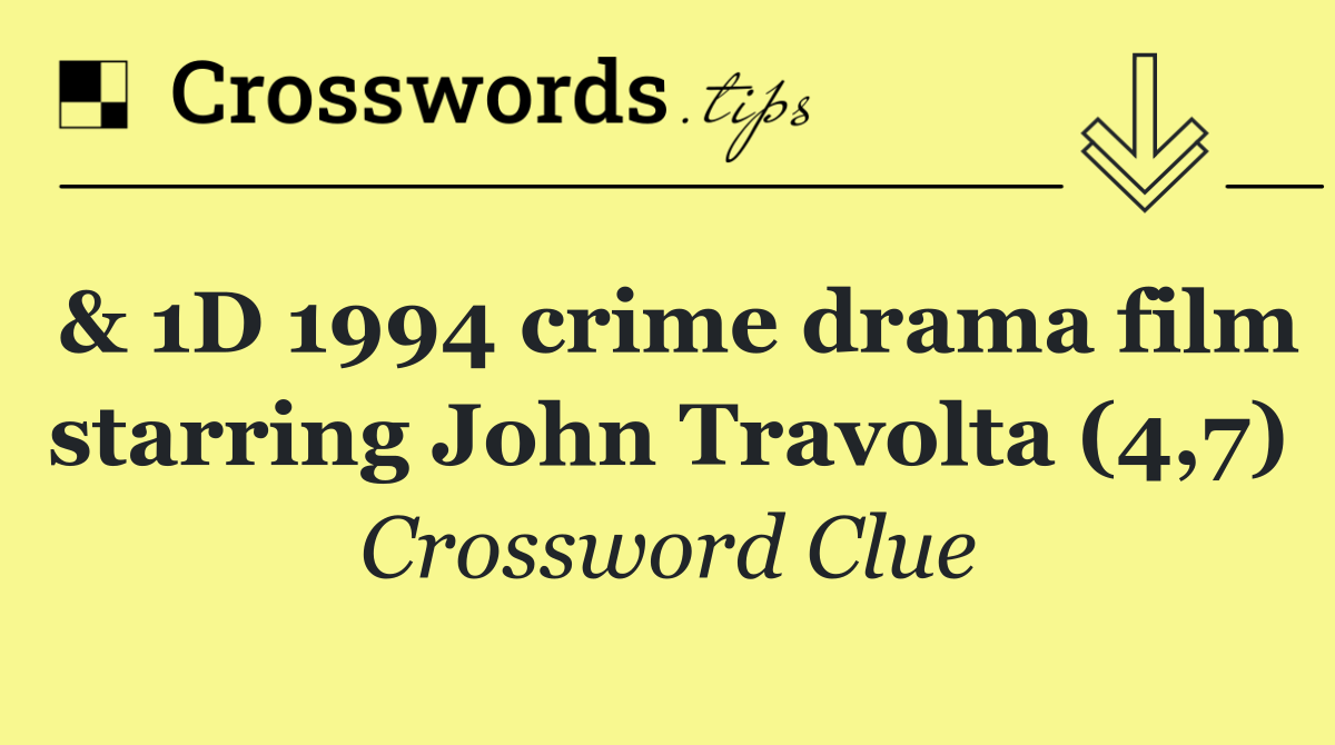 & 1D 1994 crime drama film starring John Travolta (4,7)