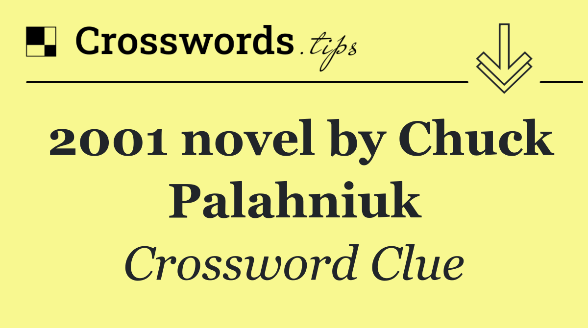 2001 novel by Chuck Palahniuk