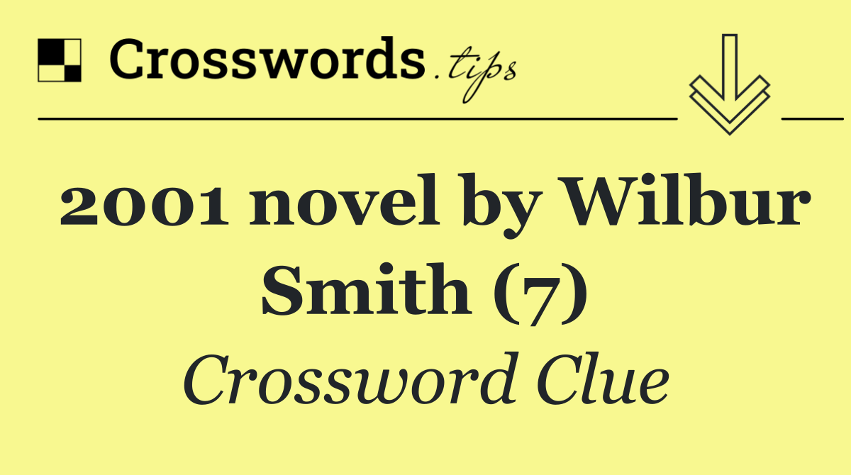 2001 novel by Wilbur Smith (7)