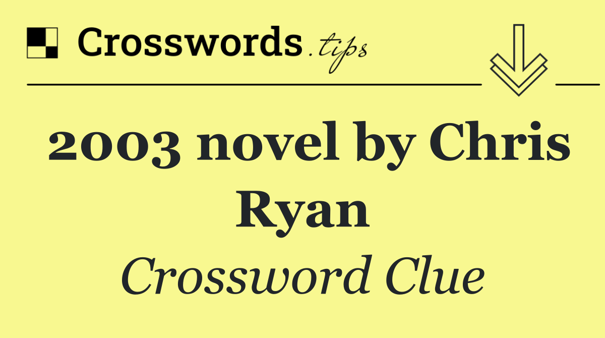 2003 novel by Chris Ryan