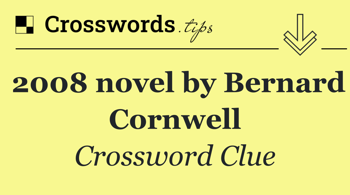 2008 novel by Bernard Cornwell