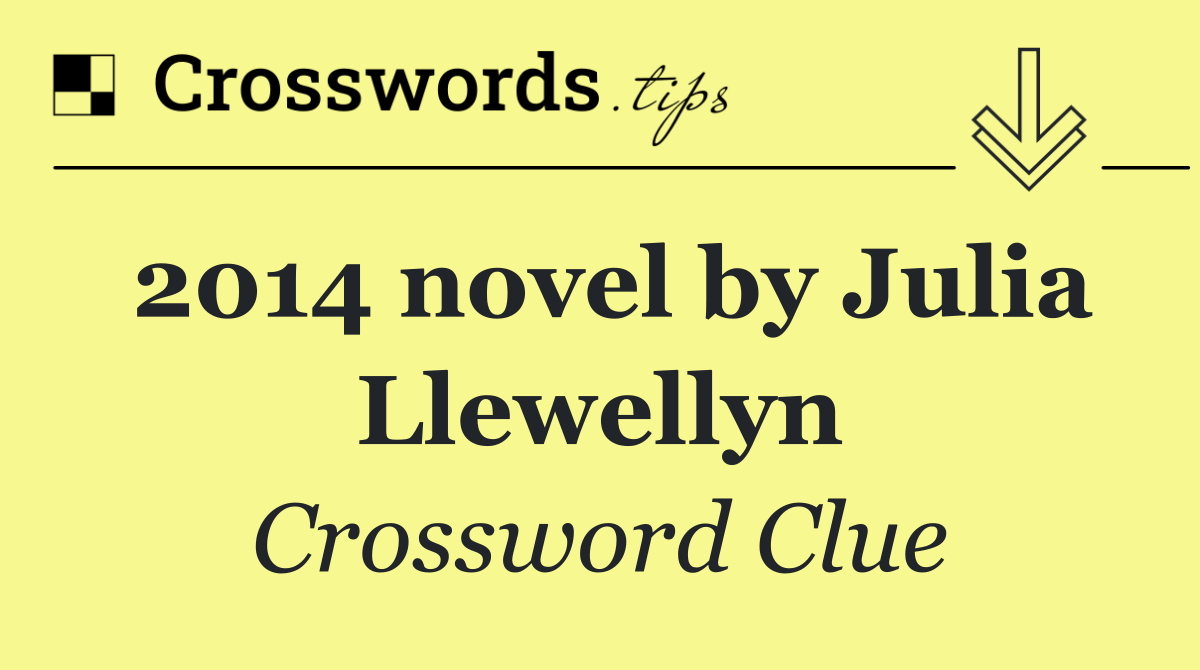 2014 novel by Julia Llewellyn