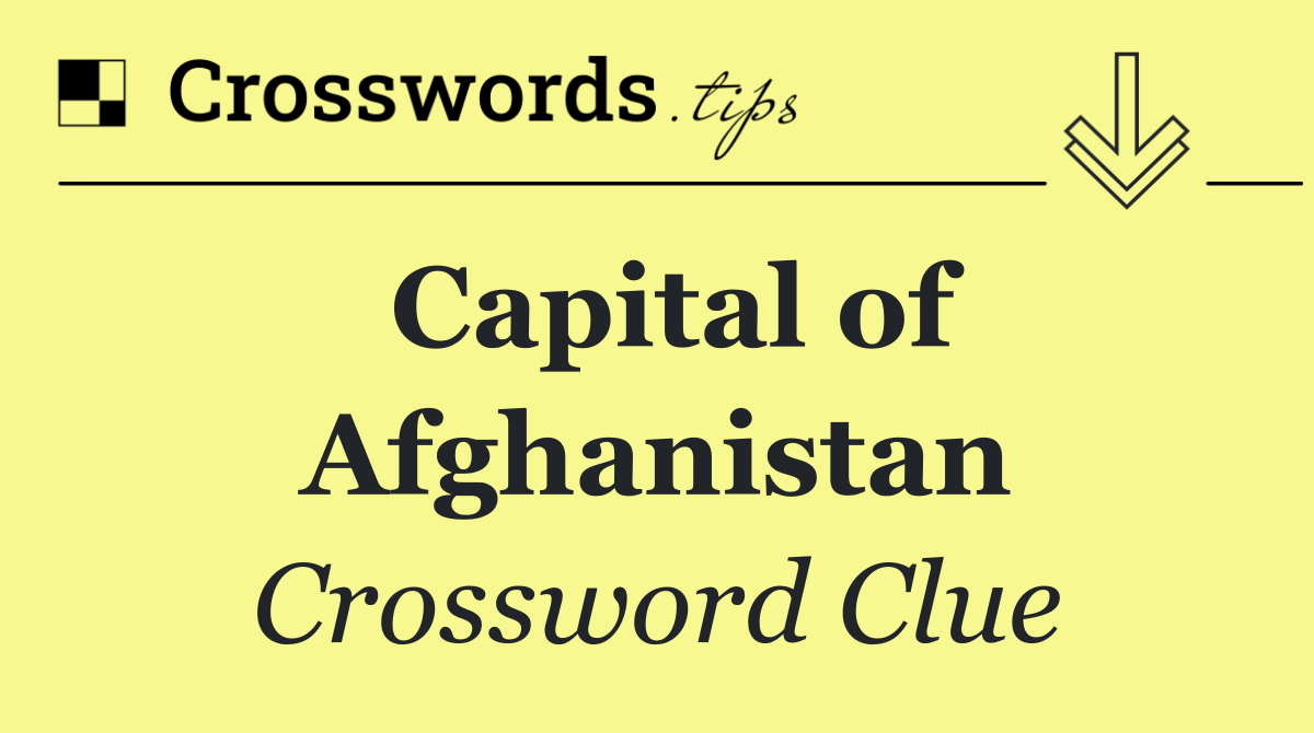 Capital of Afghanistan