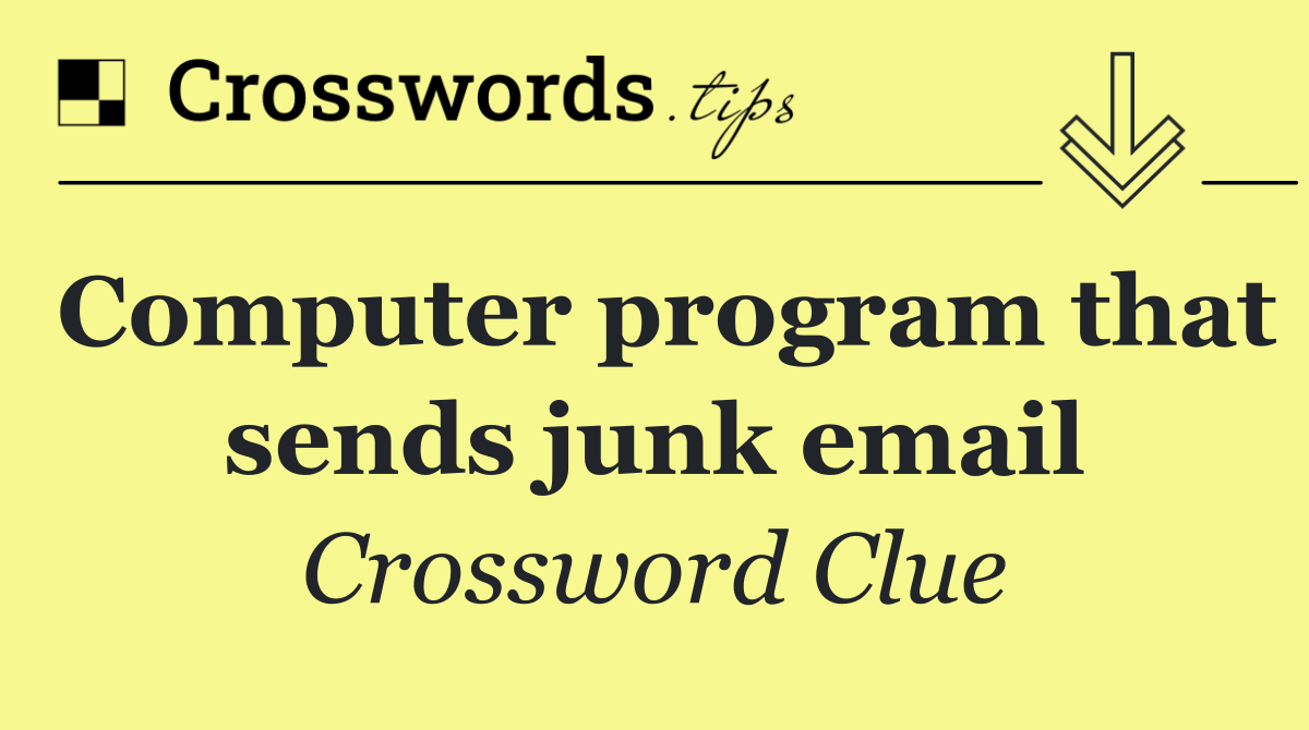 Computer program that sends junk email