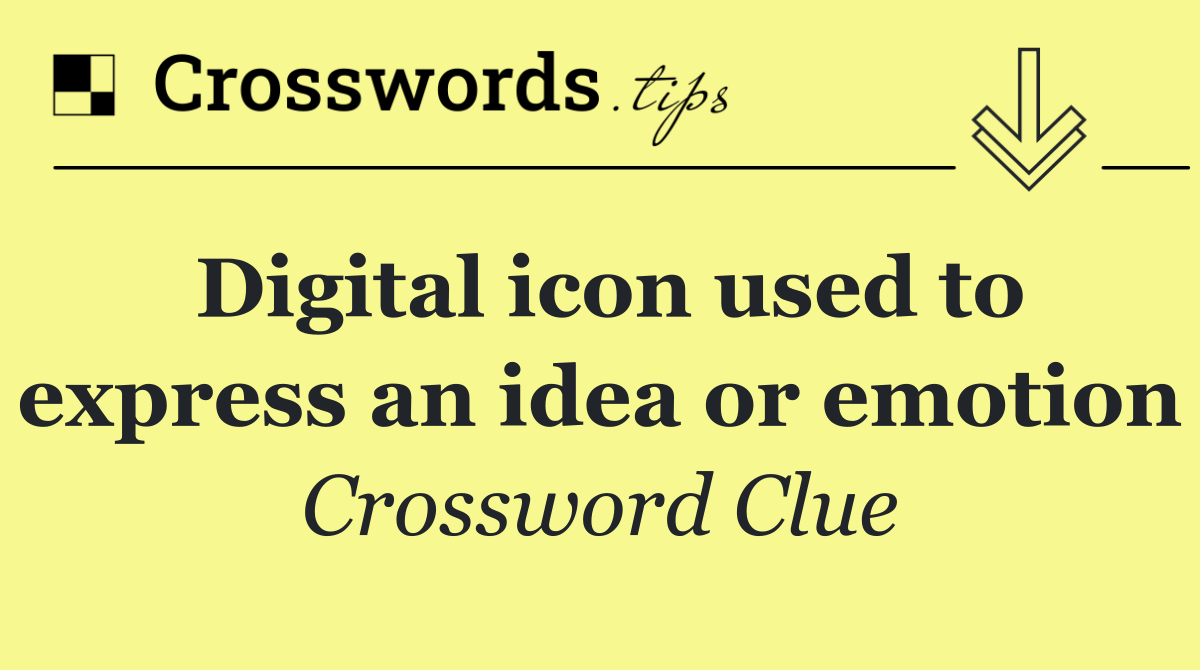 Digital icon used to express an idea or emotion