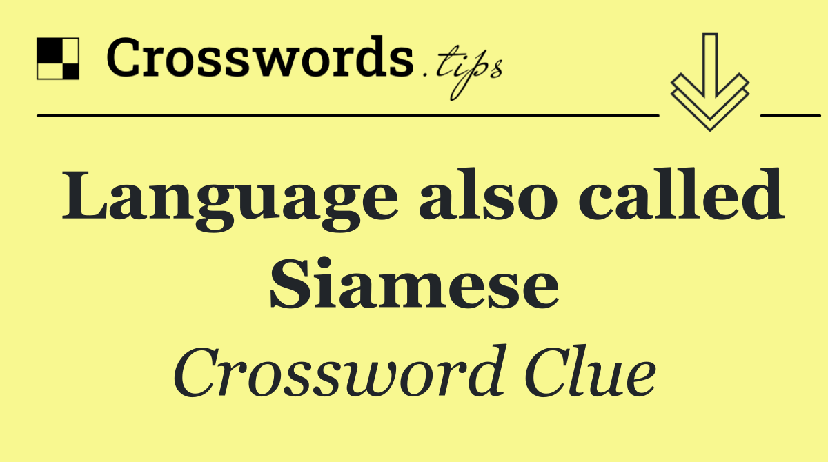 Language also called Siamese