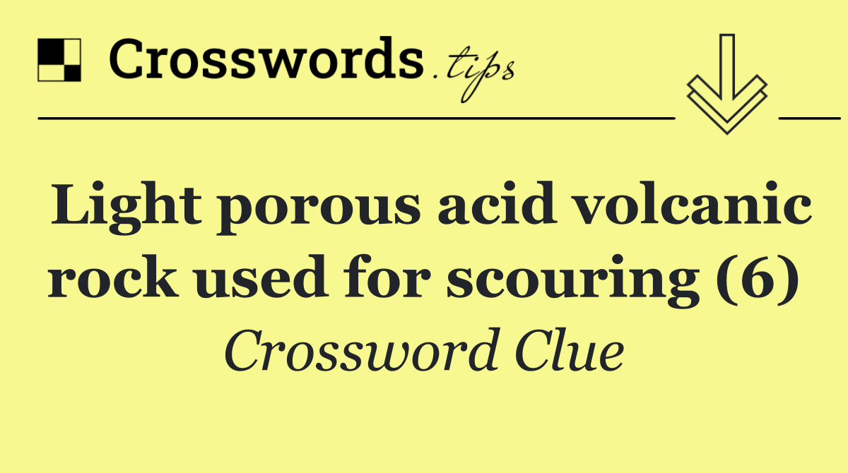 Light porous acid volcanic rock used for scouring (6)