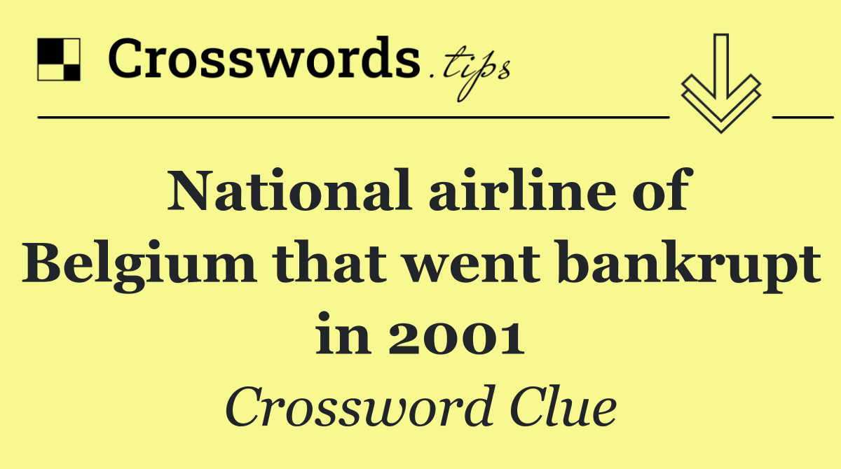 National airline of Belgium that went bankrupt in 2001