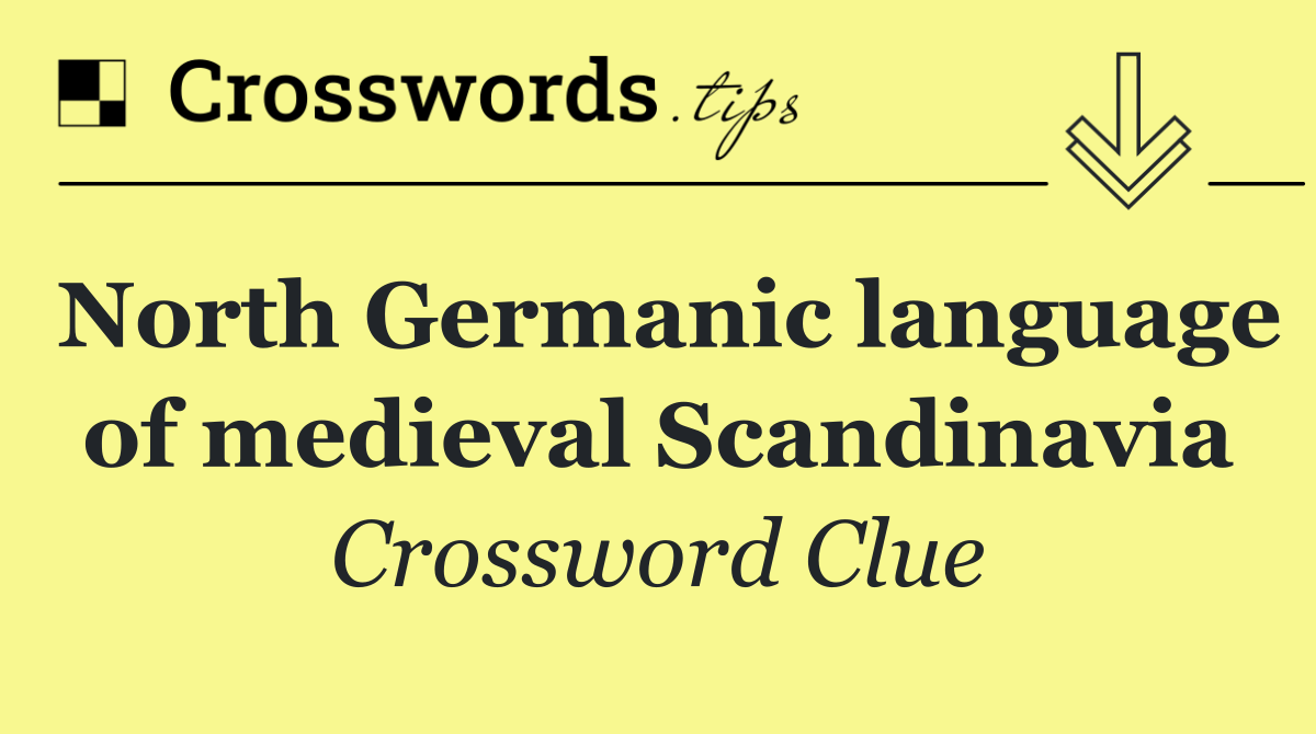 North Germanic language of medieval Scandinavia