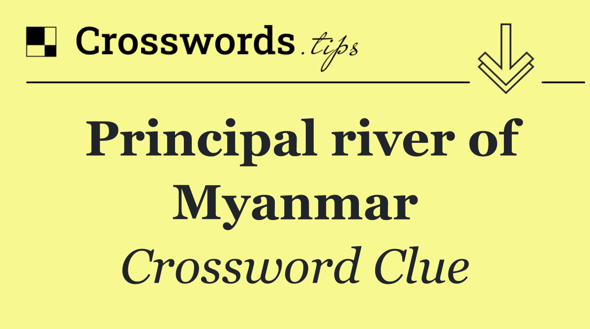 Principal river of Myanmar