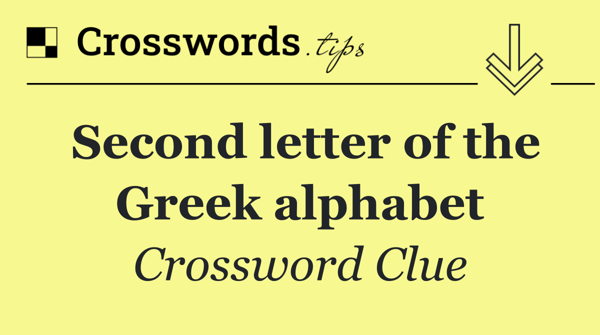 Second letter of the Greek alphabet