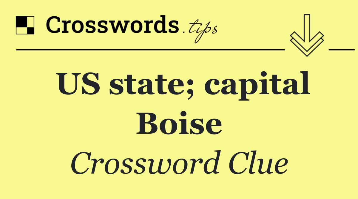US state; capital Boise