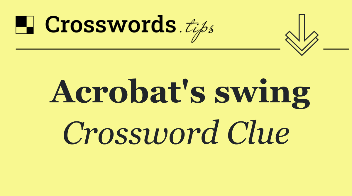 Acrobat's swing