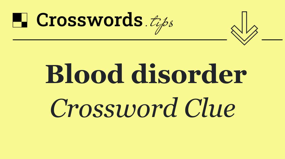 Blood disorder