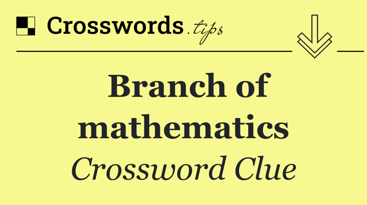 Branch of mathematics