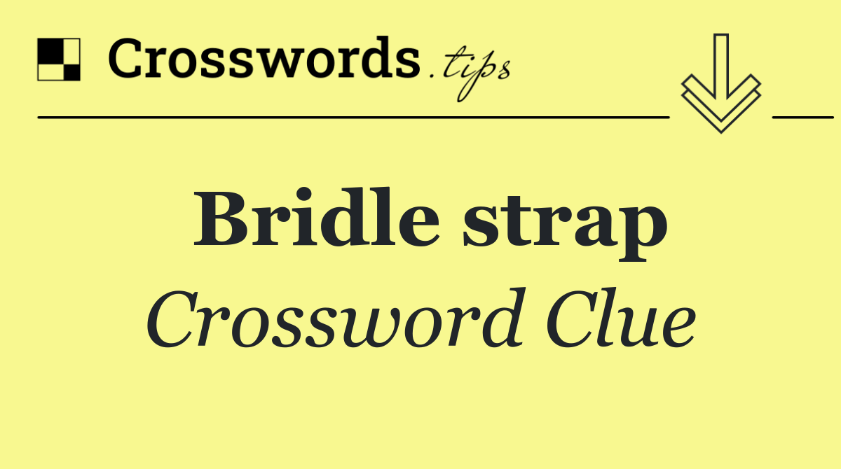 Bridle strap