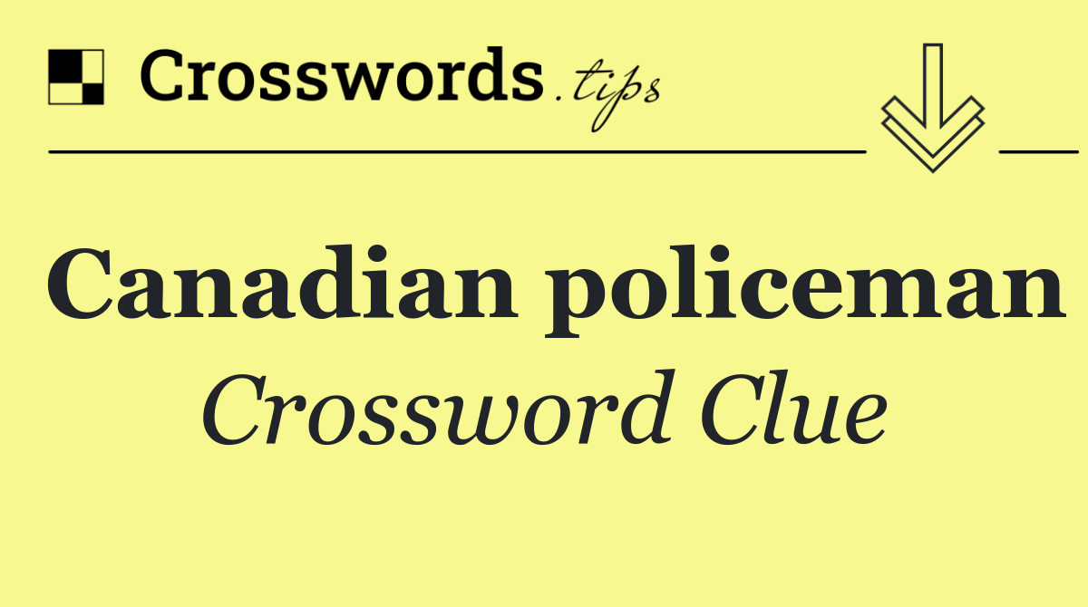 Canadian policeman