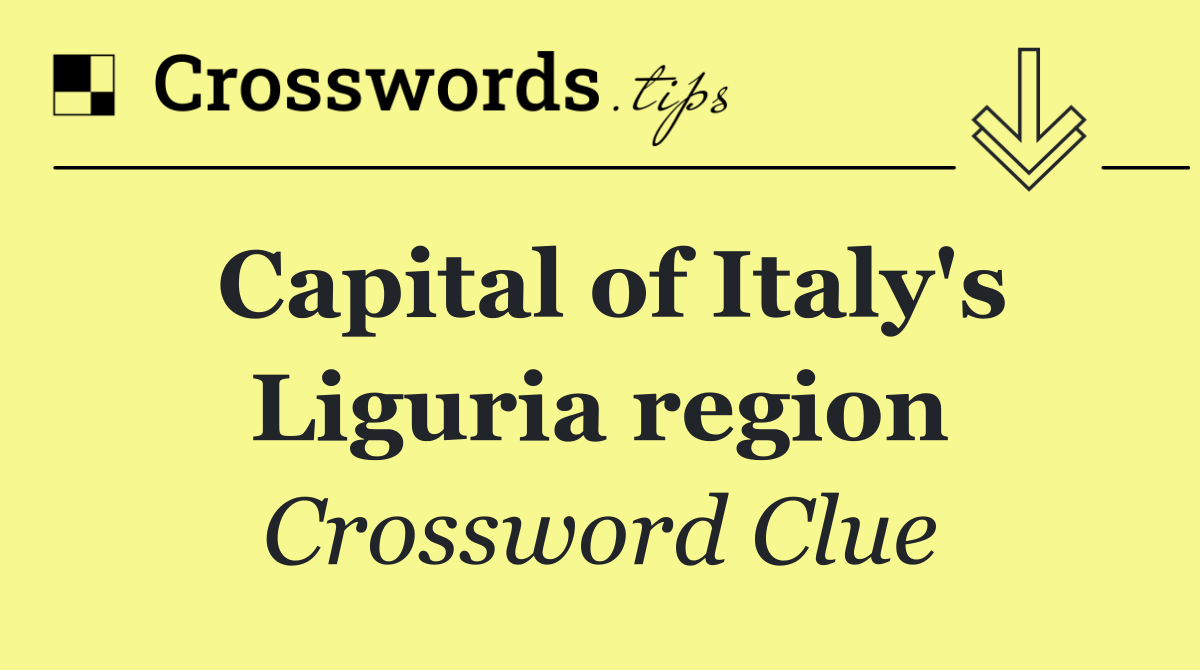 Capital of Italy's Liguria region