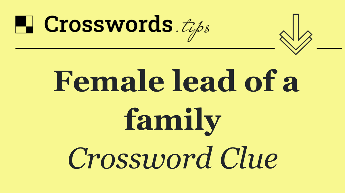 Female lead of a family